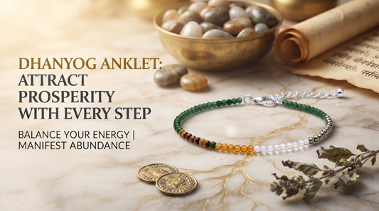 Dhan Yog Anklet for Wealth, Prosperity & Positive Energy | Spiritual Healing Payal for Women